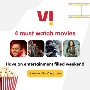 Watch Movies To This Weekend On Vi App | Explore My Vi